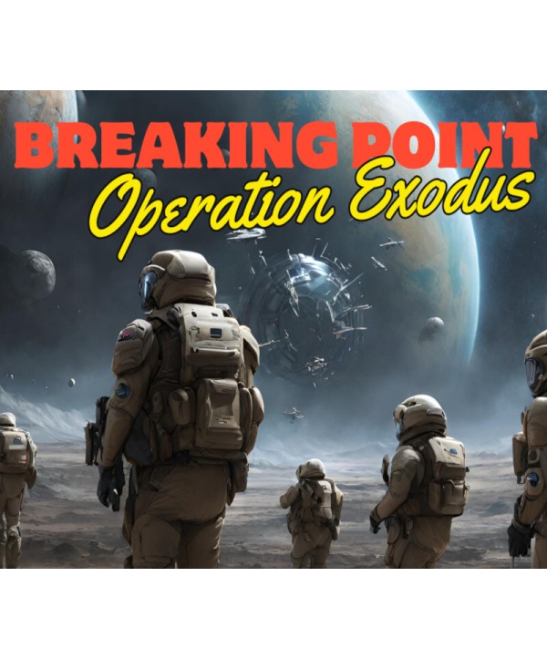 Breaking Point: Operation Exodus Steam Key GLOBAL